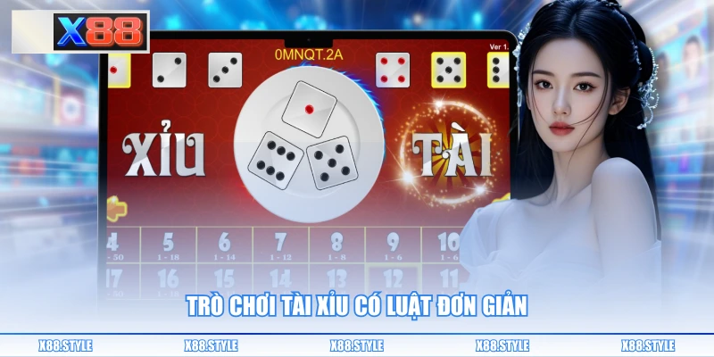 Trò chơi Tài Xỉu có luật đơn giản